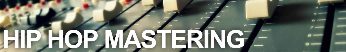 Hip Hop Audio Mastering Services